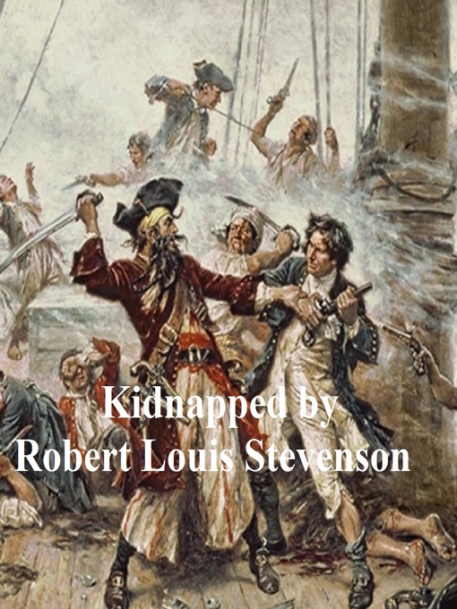 Title details for Kidnapped by Robert Louis Stevenson - Wait list